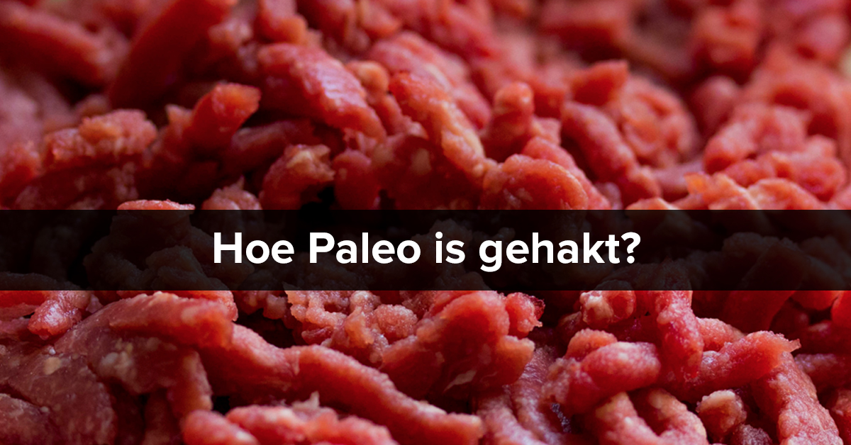 Is gehakt Paleo?