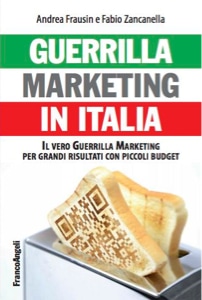 Guerrilla Marketing Italia Guerrilla Marketing Italia