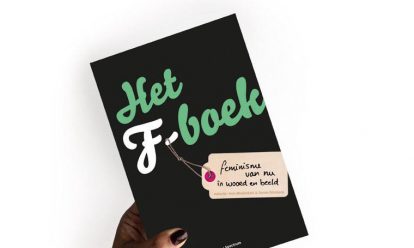 Het F-boek: feminisme van nu in woord en beeld Het F-boek: feminisme van nu in woord en beeld