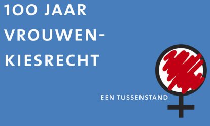 onderzoek 100 jaar vrouwenkiesrecht tussenstand Onderzoek naar deelname van vrouwen in het openbaar bestuur van 1946 tot nu