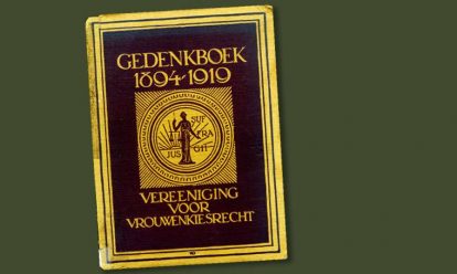 Commemorative volume from the Dutch Vereeniging voor Vrouwenkiesrecht 1894-1919 Commemorative volume from the Dutch Vereeniging voor Vrouwenkiesrecht 1894-1919