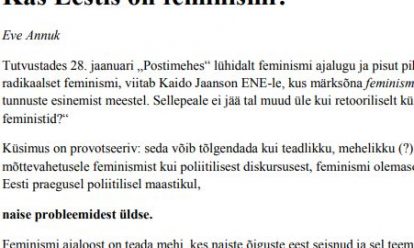 Kas Eestis on feminismi? Kas Eestis on feminismi?