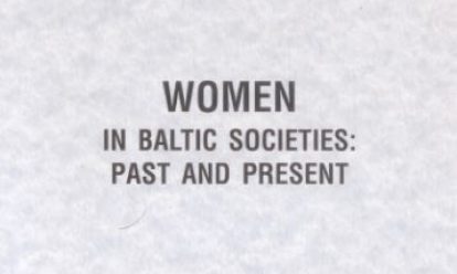 Changing gender identity as a challenge to political space: is it the case in Latvia? Changing gender identity as a challenge to political space