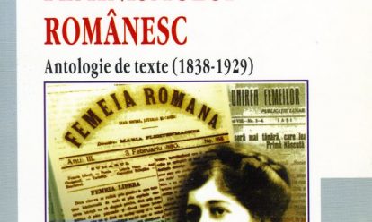 Din istoria feminismului romanesc Din istoria feminismului romanesc Vol I