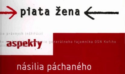 Nasilie na zenach a jeho dosledky Nasilie na zenach a jeho dosledky