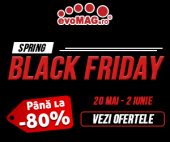 Spring Black Friday la evoMAG 2020