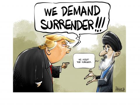Cartoon showing Donald Trump and an Iranian ayatollah. Trump points at him and screams: ‘We demand surrender!’. The ayatollah quietly replies: ‘We accept your surrender.’