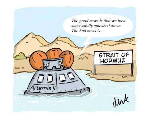 Cartoon- The Artemis II capsule has splashed down in the sea. A voice is coming from inside the crew module - “The good news is that we have successfully splashed down. The bad news is…” behind them on the shore is a sign which says, ‘Strait of Hormuz’.
