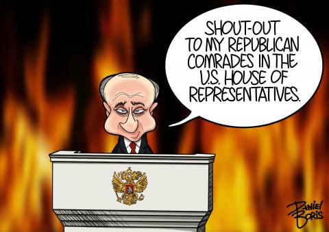 Putin seen at podium, with smirk on his face. Flames are the background. Dialogue: "Shout-out to my Republican comrades in the U.S. House of Representatives."