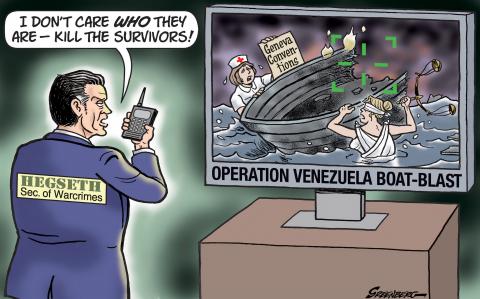 Cartoon showing U.S. Secretary of War Pete Hegseth standing in front of a screen talking into a walkie talkie saying 'I don't care who they are - kill the survivors!'. On the screens we see a green target lock on with Lady Justice and a nurse holding a paper with the text 'Geneva Conventions' clinging onto a sinking boat.