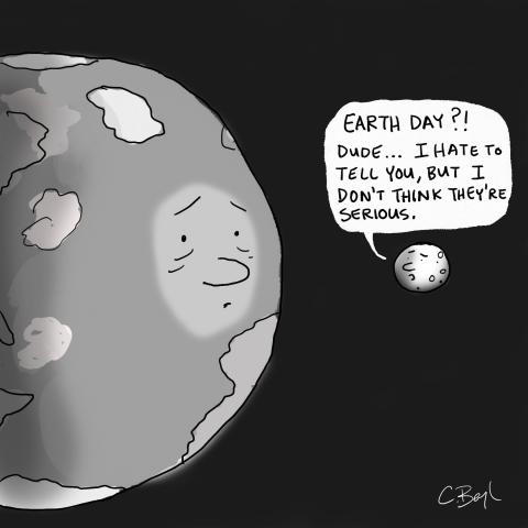 Earth and the Moon feeling down about Earth Day