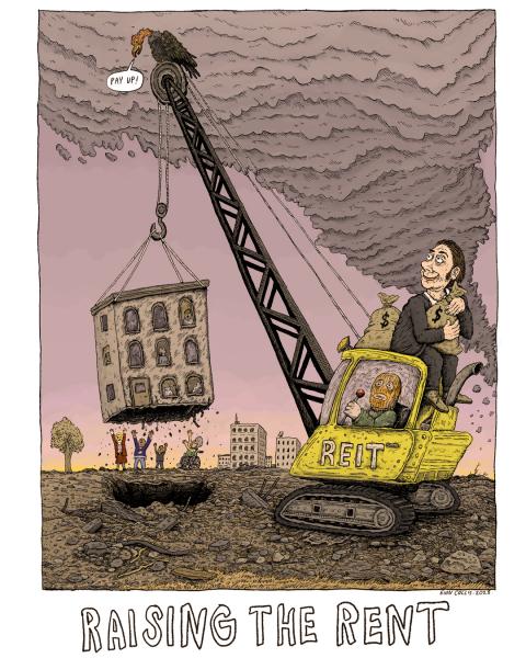 "Raising the Rent" is a cartoon that attacks the greed and callousness of the real estate industry. 