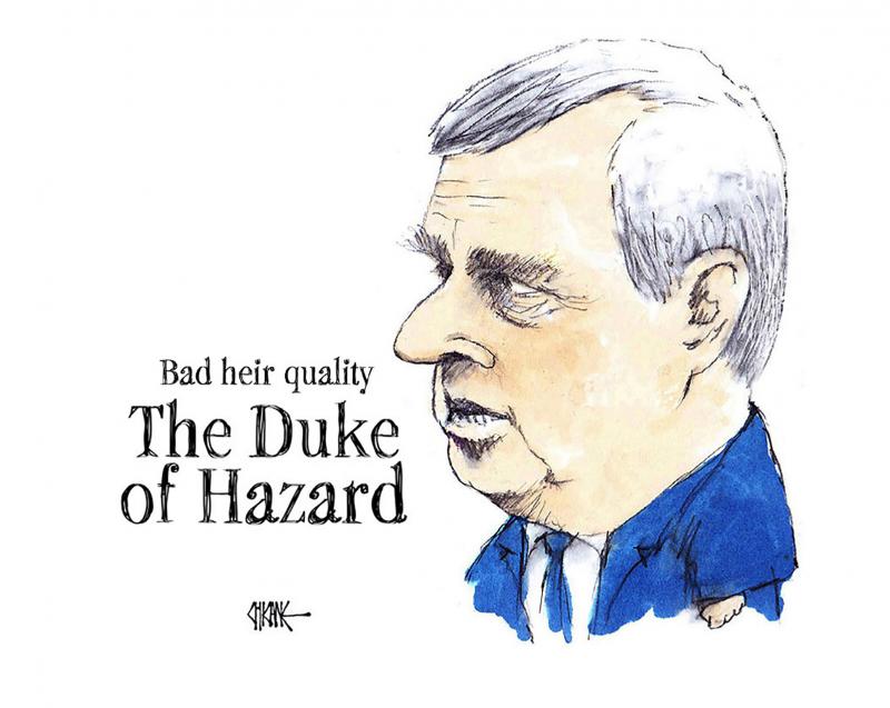 The UK's Prince Andrew, Duke of York is embroiled in revelations of his close relationship with Jeffrey Epstein- the Duke of Hazard isbad heir quality
