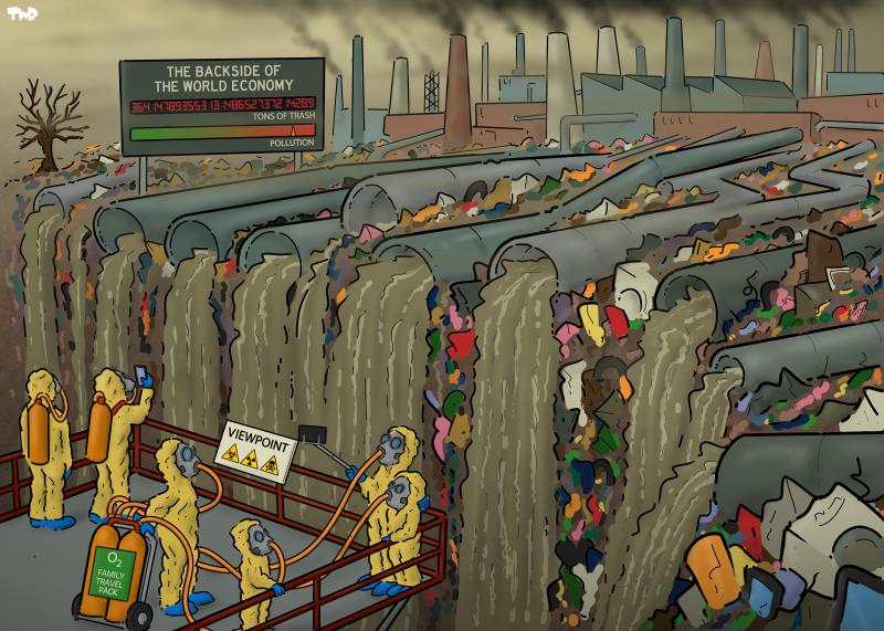 Cartoon showing people in yellow protective suits standing on a viewing platform looking at a giant waterfall that's formed by many large drain pipes coming from smoking factories in the distance, spewing large amounts of brown water. A sign on top of the 'waterfall' reads 'backside of the world economy' with a counter displaying a very large number with a label that reads 'tons of trash' and another gauge that indicates very heavy pollution.