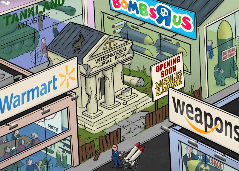 Cartoon showing a shopping district with various stores all selling weapons. The stores have names like 'BombsRUs', 'Warmart' and "Tankland - Megastore'. In the middle of the district is a dilapidated courthouse that is falling apart, standing on a lot with patch grass and weeds, labeled 'International Legal Order'. Some of the letters are askew and the 'O' has fallen. In front of the courthouse stands a sign announcing a new store: 'Coming soon: Missiles & More'