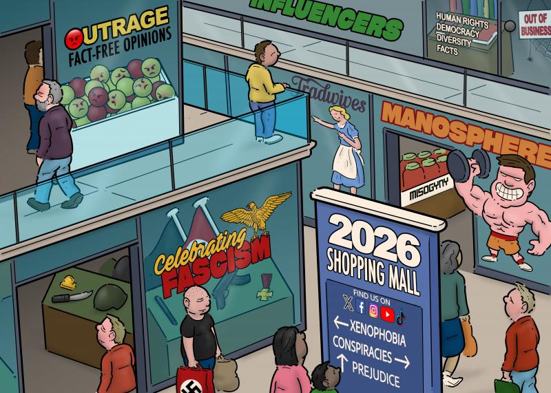Cartoon showing the inside of a shopping mall with different stores and people walking around with shopping bags. One store sells fascist paraphernalia and has the text 'Celebrating Fascism' on its window. Another store is called 'Outrage: Fact-Free Opinions'. Two other stores are titled 'Manosphere' and 'Tradwives' and feature pictures of a muscular man and a smiling woman in a housewife's dress respectively. In the corner of the mall is a closed bookshop with the text 'Human rights, democracy, diversity.