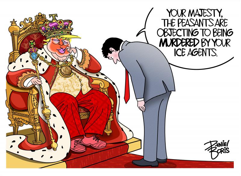 Trump seen dressed as a king, seated on a throne. A man dressed in a business suit stands before him, head bowed down, eyes looking up at Trump. The Man: "Your Majesty, the peasants are objecting to being murdered by your ICE agents."