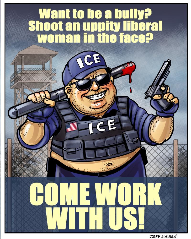 A cartoon depicting an overweight ICE agent wearing sunglasses and a tactical vest, smiling while holding a handgun and a baton stained with blood. Behind him are a watchtower and a fenced detention facility. Large text above and below frames the image as a mock recruitment poster.