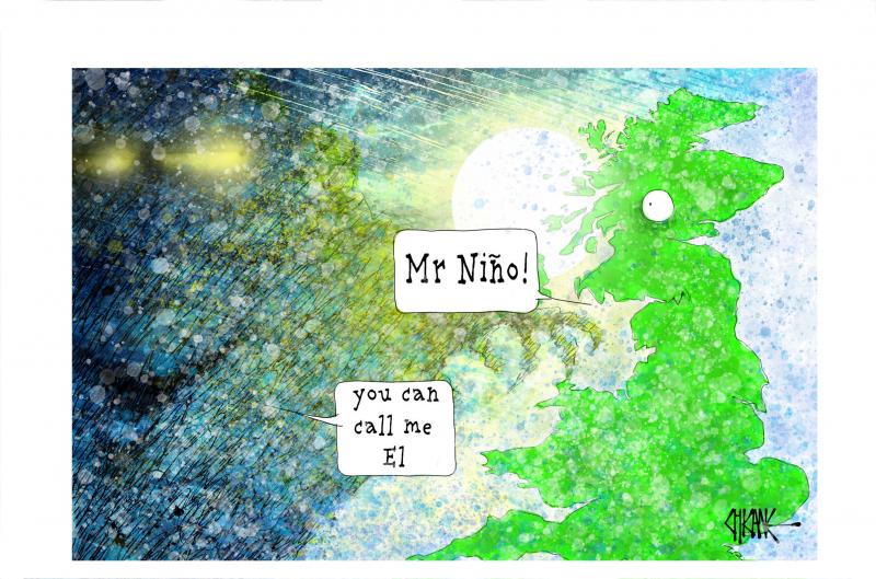 The global climate phenomenon El Nino ('The boy' in Spanish) with its oscillating and intense weather events descends on Britain and Europe, greeted by,"Mr Nino!" to which it replys, "You can call me El."