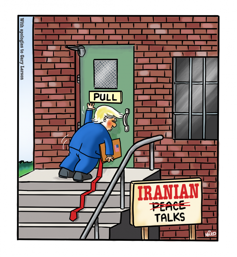 A skit on the classic Gary Larson cartoon where Trump is pushing a door clearly marked pull but in relation to the Iran War