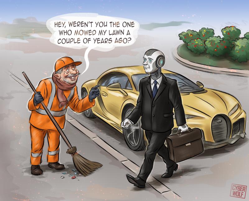 Cartoon showing a robot in an expensive suit carrying a briefcase and getting out of a luxury sports car. A man in orange working clothes is sweeping the street; he says to the robot: ‘Hey, weren’t you the one who mowed my lawn a couple of years ago?’