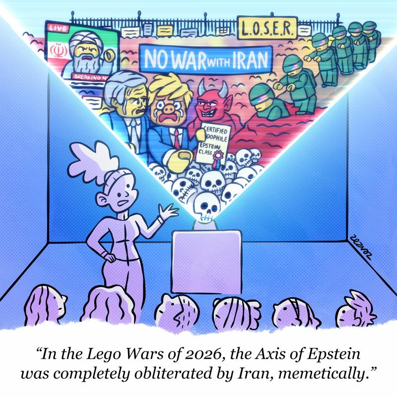 Cartoon by Zez Vaz depicting a future class room with the teacher showing a hologram of Iranian AI propaganda videos. Caption: "In the Lego Wars of 2026, the Axis of Epstein was completely obliterated by Iran, memetically."