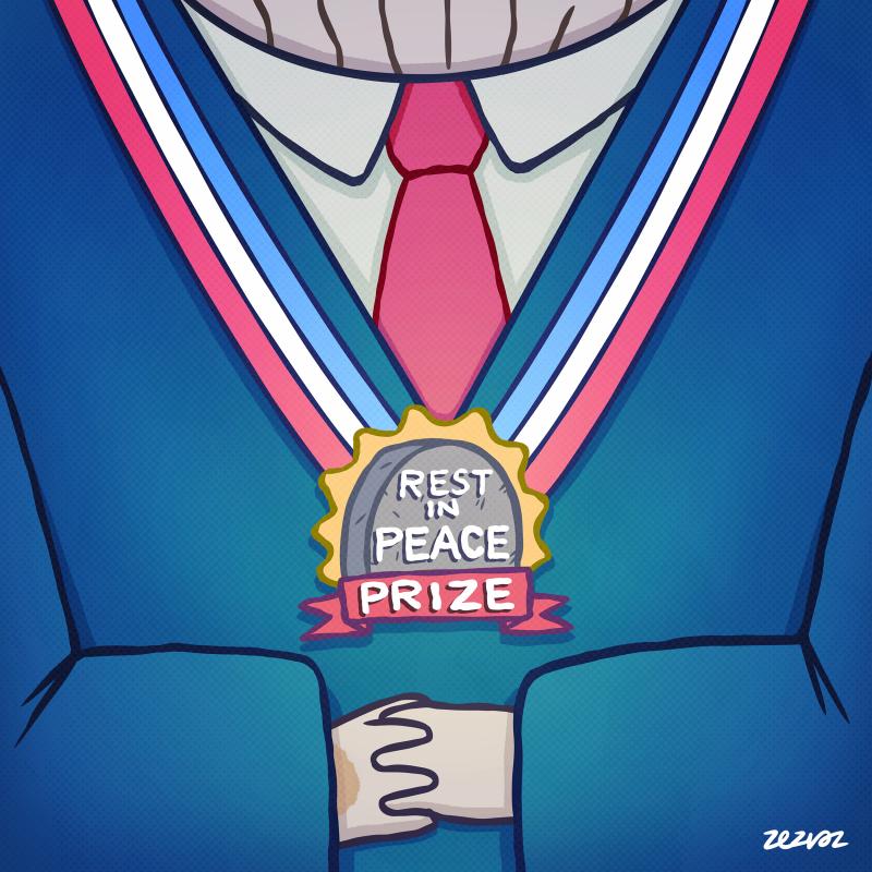 Cartoon by Zez Vaz depicting a close-up of Trump's torso with a "Rest in Peace Prize" medal.