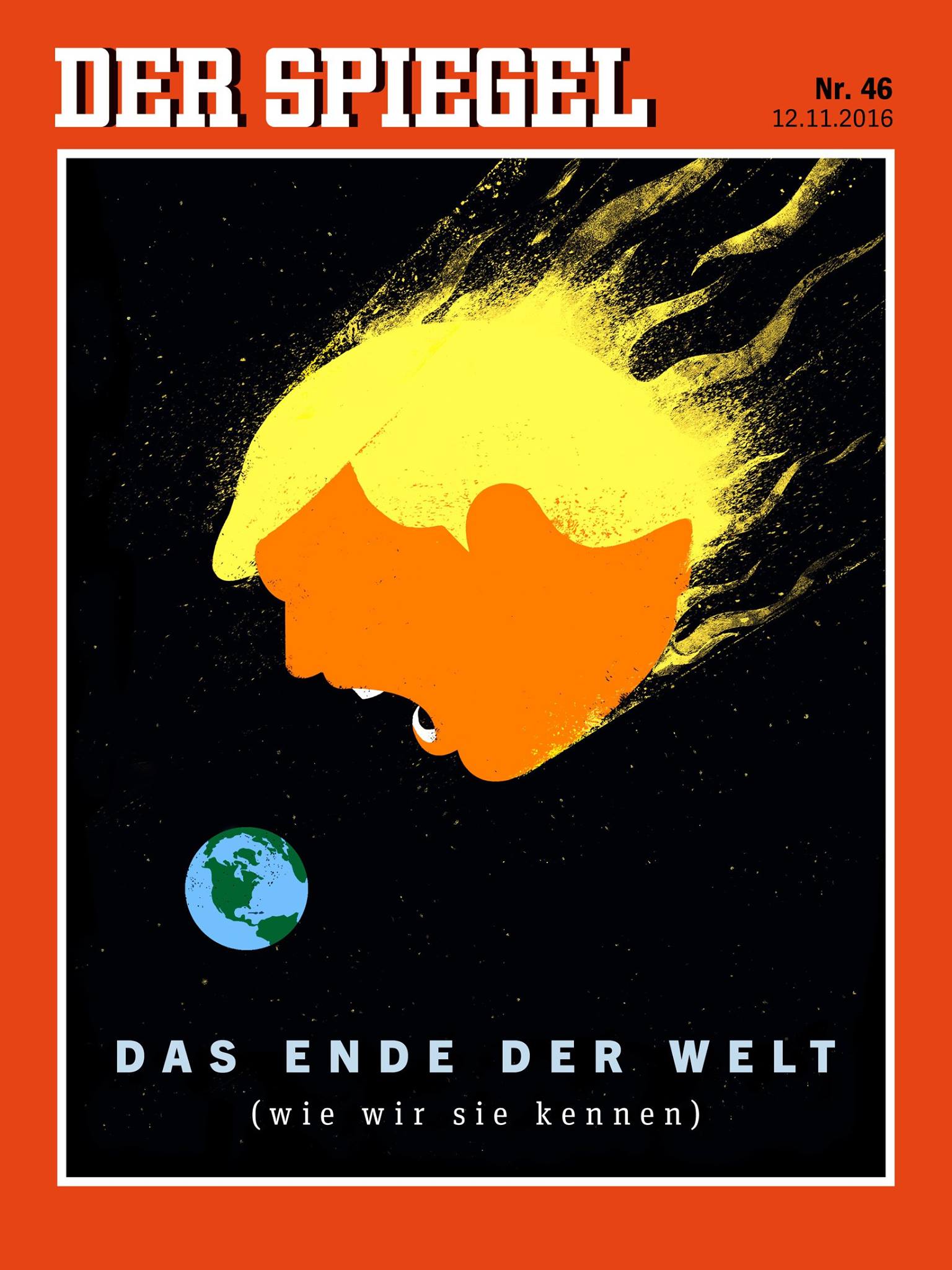 Der Spiegel's November 12 2016 cover, with artwork by Edel Rodriguez, shows Trump as an orange and yellow meteor hurtling towards Earth. Image via Der Spiegel