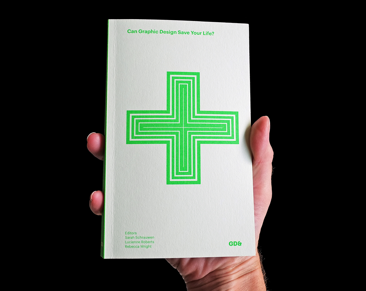 Can graphic design save lives? Six great projects from GD&’s new book
