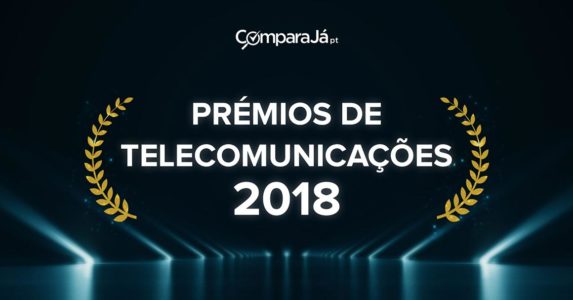 Prémios ComparaJá.pt | Melhores Pacotes de Telecomunicações 2018