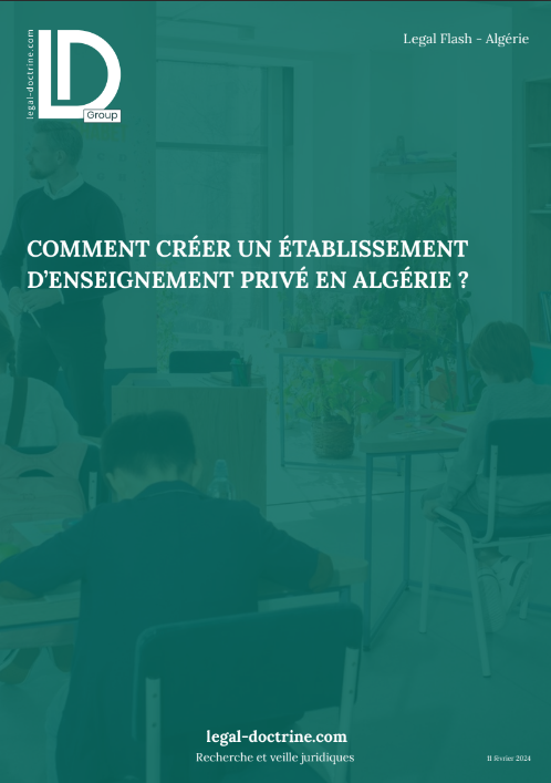 Comment créer un établissement d’enseignement privé en Algérie ?