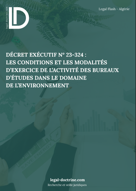 Décret exécutif n° 23-324 : Les conditions et les modalités d’exercice de l’activité des bureaux d’études dans le domaine de l’environnement