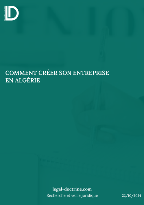 Comment créer son entreprise en Algérie