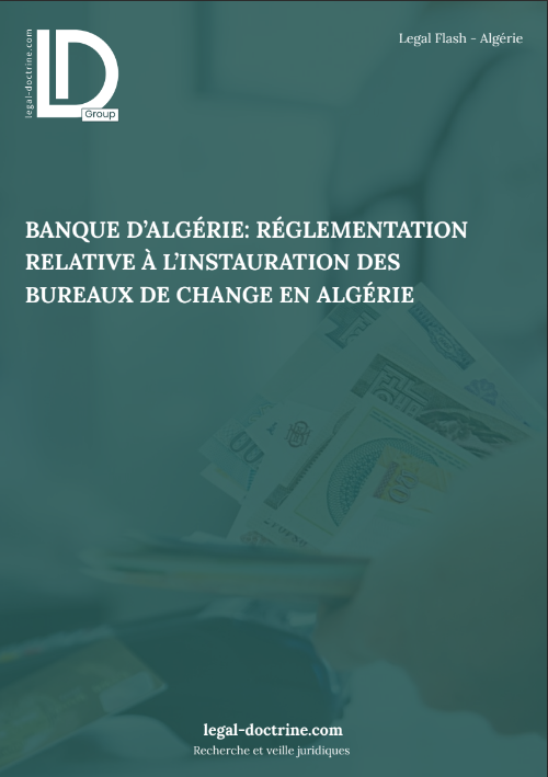 Banque d’Algérie: Réglementation relative à l’instauration des bureaux de change en Algérie