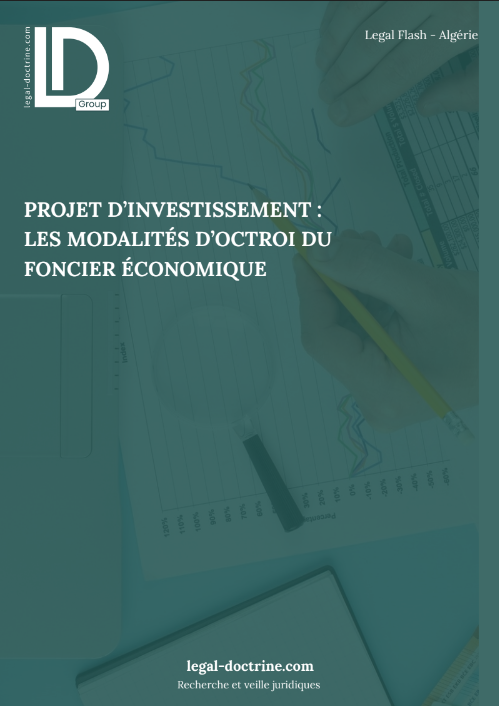 Projet d’investissement : Les modalités d’octroi du foncier économique