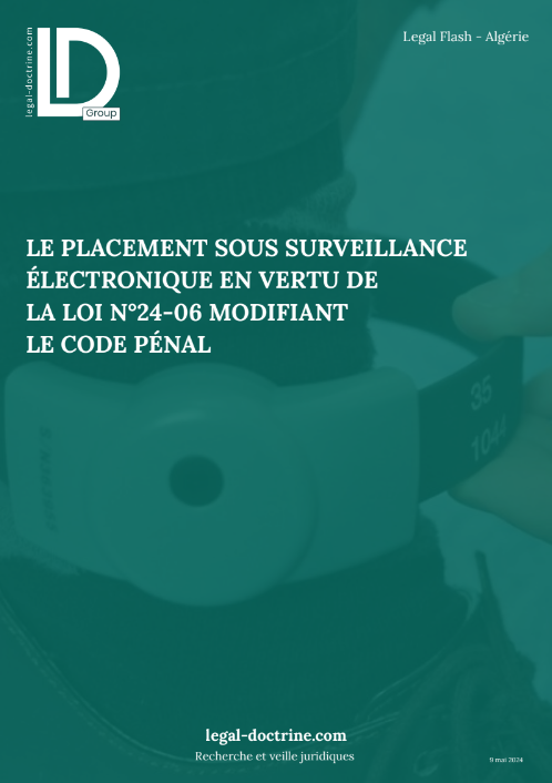 Le placement sous surveillance électronique en vertu de la loi n°24-06 modifiant le code pénal
