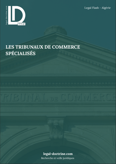 Les tribunaux de commerce spécialisés