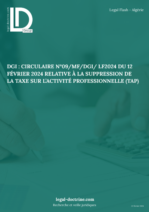 DGI : Circulaire n°09/MF/DGI/ LF2024 du 12 Février 2024 relative à la suppression de la Taxe sur l'Activité Professionnelle (TAP)