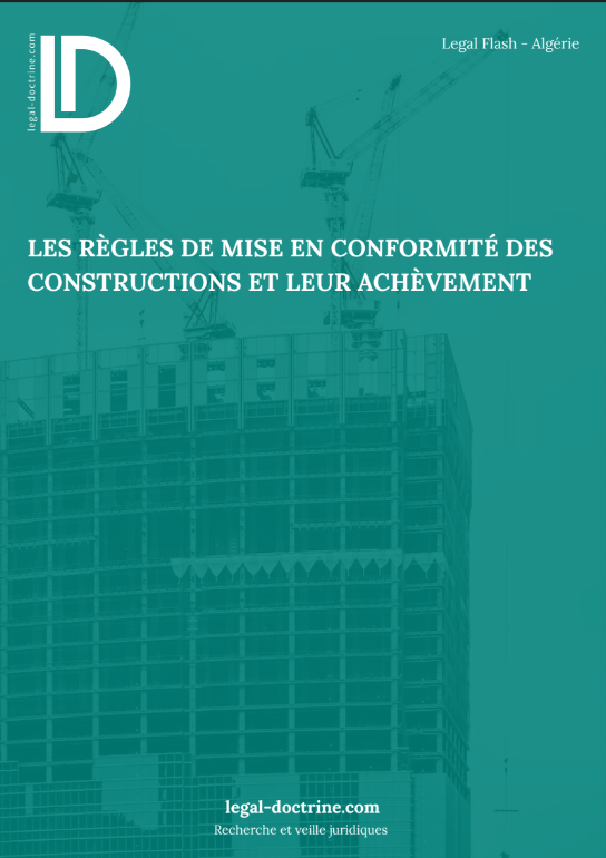 Les règles de mise en conformité des constructions et leur achèvement