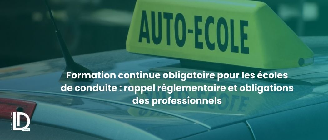 Illustration de l’article Formation continue obligatoire pour les écoles de conduite : rappel réglementaire et obligations des professionnels