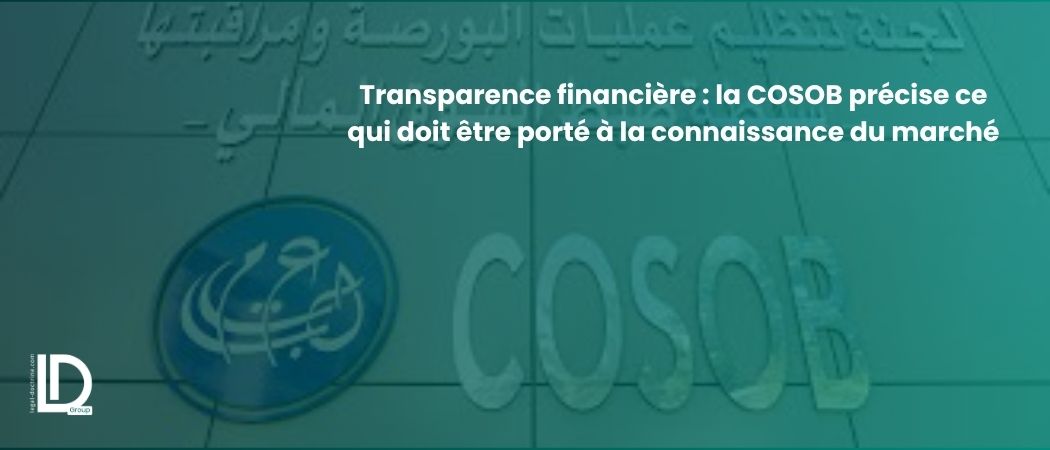Illustration de l’article Transparence financière : la COSOB précise ce qui doit être porté à la connaissance du marché