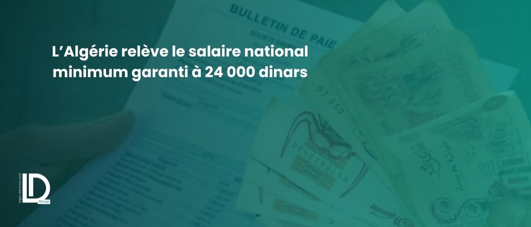 Illustration de l’article L’Algérie relève le salaire national minimum garanti à 24 000 dinars