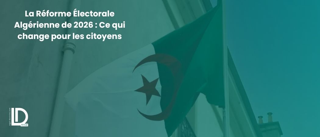 Illustration de l’article La Réforme Électorale Algérienne de 2026 : Ce qui change pour les citoyens