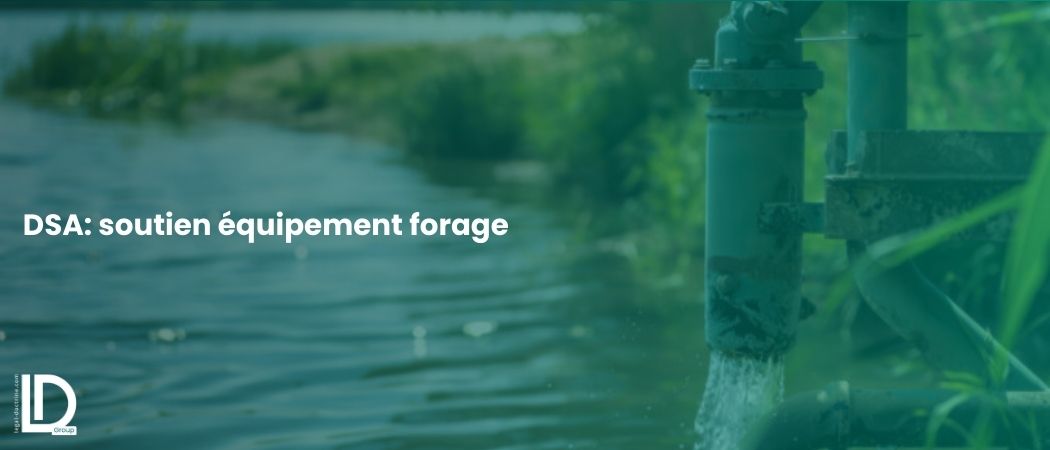 Illustration de l’article DSA: soutien équipement forage