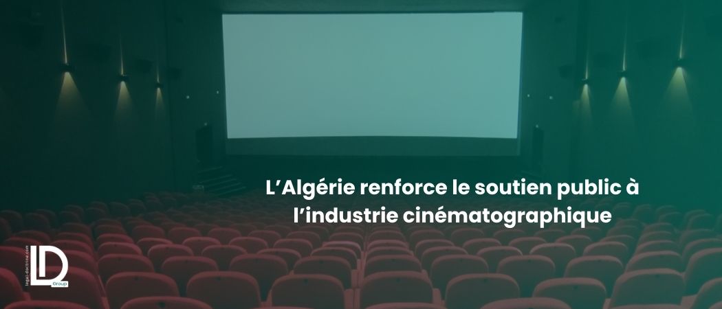 Illustration de l’article L’Algérie renforce le soutien public à l’industrie cinématographique