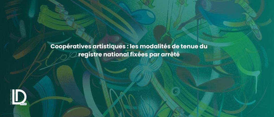 Illustration de l’article Coopératives artistiques : les modalités de tenue du registre national fixées par arrêté