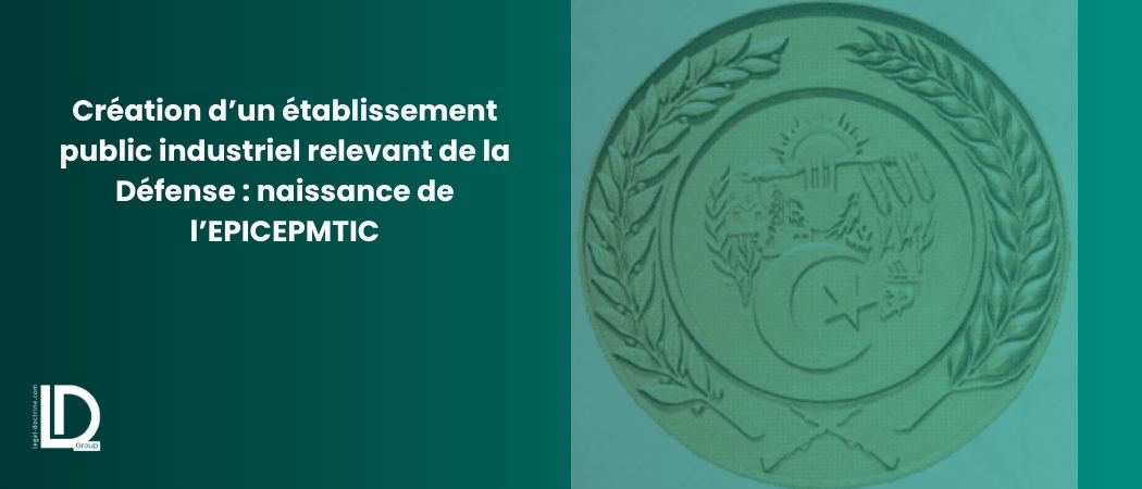 Illustration de l’article Création d’un établissement public industriel relevant de la Défense : naissance de l’EPICEPMTIC