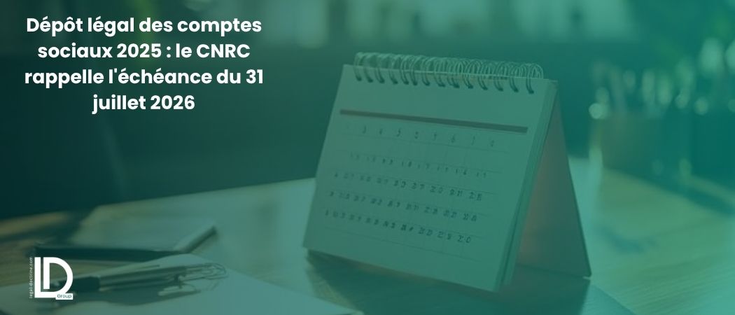Illustration de l’article Dépôt légal des comptes sociaux 2025 : le CNRC rappelle l'échéance du 31 juillet 2026
