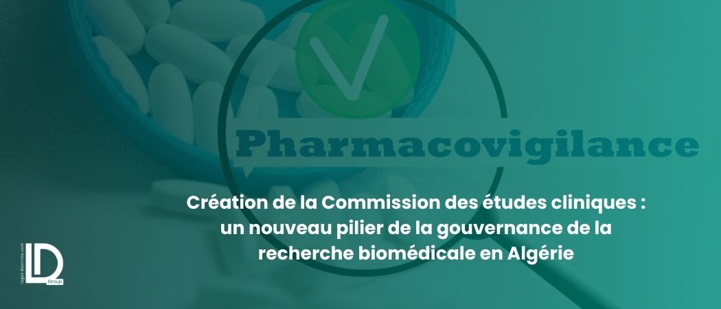 Illustration de l’article Création de la Commission des études cliniques : un nouveau pilier de la gouvernance de la recherche biomédicale en Algérie