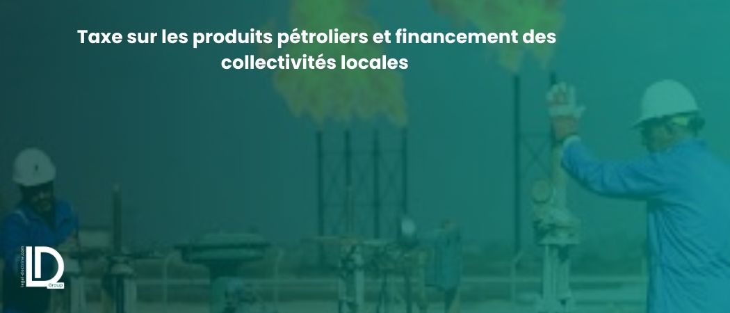 Illustration de l’article Taxe sur les produits pétroliers et financement des collectivités locales